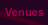 Venues